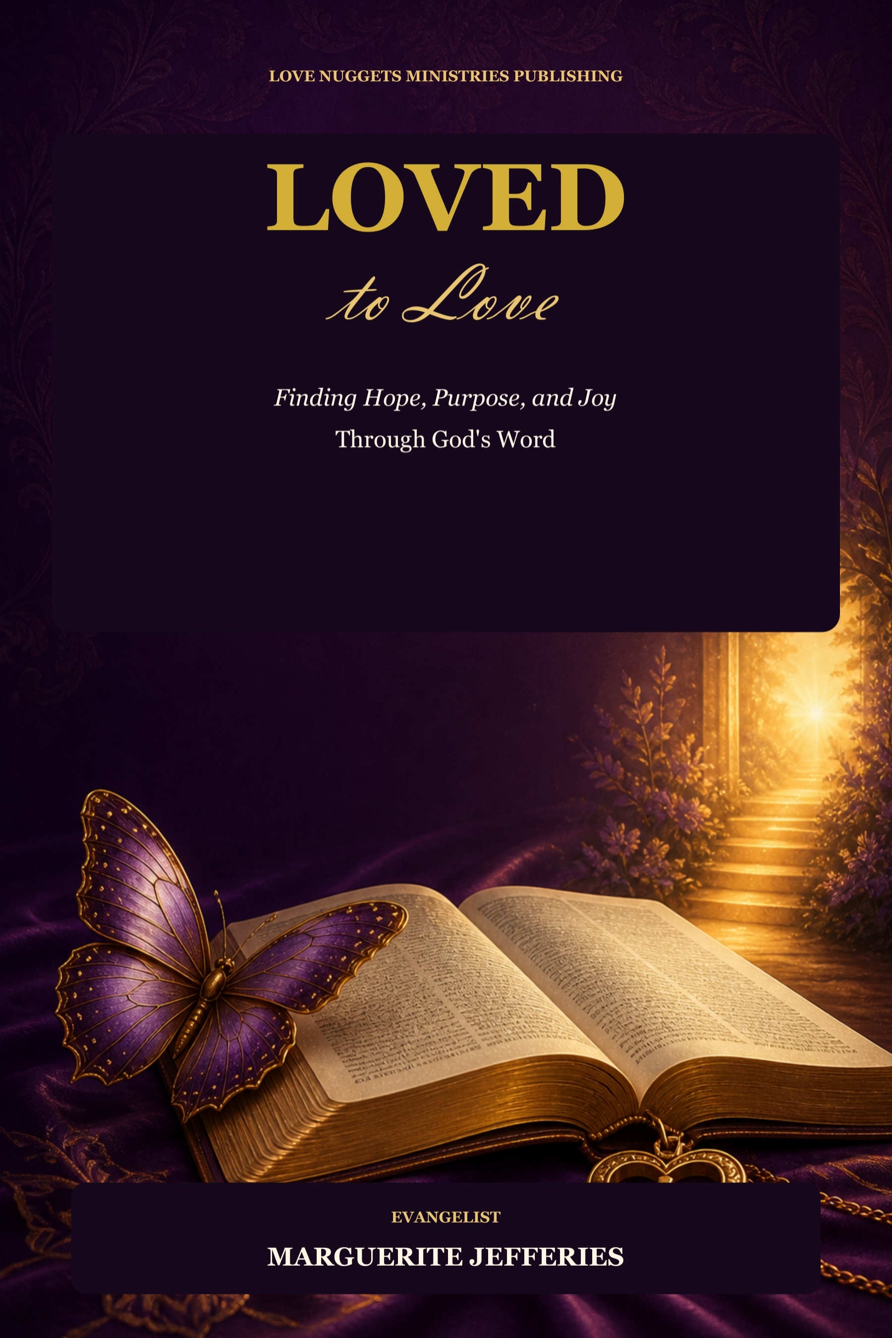 Loved to Love Kindle eBook by Evangelist Marguerite Jefferies